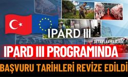 IPARD III Programında Başvuru Tarihleri Revize Edildi