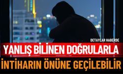 Yanlış bilinen doğrularla intih*rın önüne geçilebilir