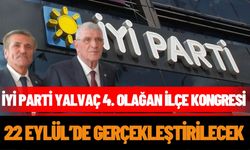 İYİ Parti Yalvaç 4. İlçe Kongresi 22 Eylül’de