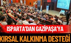 Isparta’dan Gazipaşa’ya Kırsal Kalkınma Desteği