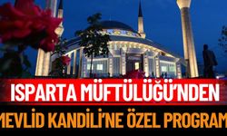 Isparta Müftülüğü’nden Mevlid Kandili’ne Özel Program