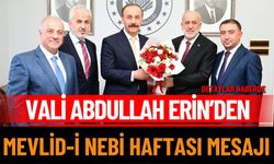 Vali Erin’den Mevlid-i Nebi Haftası mesajı