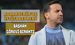Adana Demirspor’da Şok Gelişme Yaşandı