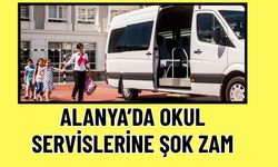 Alanya'da Servis Ücretlerine Şok Zam