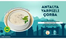 Antalya Yarpızlı Çorba İçin Coğrafi İşaret Başvurusu