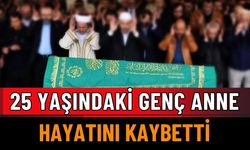 Evli ve İki Çocuk Annesi Hayatını Kaybetti
