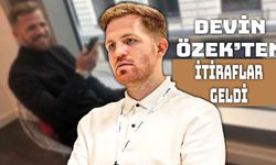 Devin Özek’ten Duran İtirafı Geldi