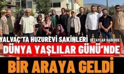 Dünya Yaşlılar Günü Yalvaç’ta Kutlandı