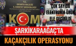 Şarkikaraağaç’ta Kaçakçılık Operasyonu
