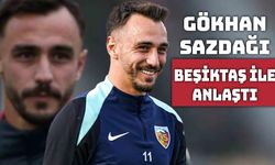 Beşiktaş, Kayserispor’dan Gökhan Sazdağı’yı Transfer Etti