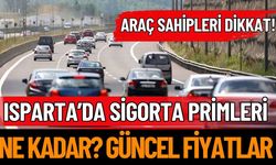 Isparta’da Araç Sahiplerini Bekleyen Sigorta Fiyatları