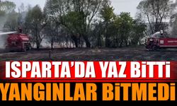 Isparta'da Yaz Bitti Yangınlar Bitmedi