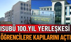 ISUBÜ 100. Yıl Yerleşkesi Öğrencilere Kapılarını Açtı