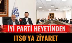 İYİ Parti Heyetinden ITSO’ya Ziyaret
