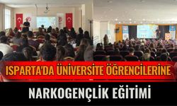 Isparta'da Üniversite Öğrencilerine Narkogençlik Eğitimi
