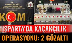 Isparta'da Kaçakçılık Operasyonu: 2 Gözaltı