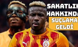 Osimhen’in Sakatlığına Şok Suçlama