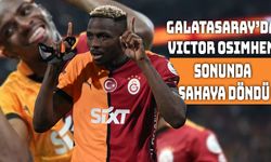 Galatasaray'da Osimhen Sahalara Döndü