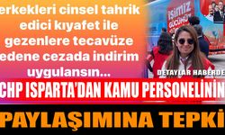 CHP Isparta’dan Kamu Personelinin Paylaşımına Tepki