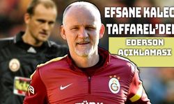 Taffarel’den Ederson Yorumu Geldi
