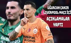 Uğurcan Çakır’dan Liverpool Maçı Mesajı