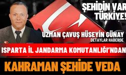 Isparta İl Jandarma Komutanlığı’ndan kahraman şehide veda