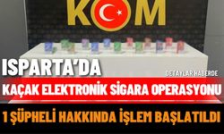 Isparta’da kaçak elektronik sigara operasyonu