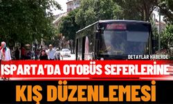 Isparta’da Kışlık Sefer Düzenlemesi Başladı