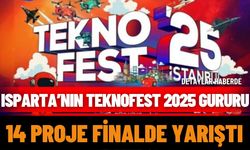 Isparta’nın TEKNOFEST 2025 Gururu: 14 Proje Finalde Yarıştı