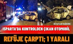Isparta’da kontrolden çıkan otomobil refüje çarptı; 1 yaralı