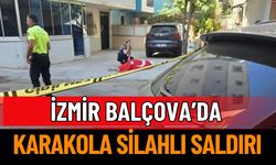 İzmir'de Karakola Silahlı Saldırı