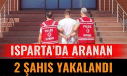 Isparta’da Aranan 2 Şahıs Yakalandı
