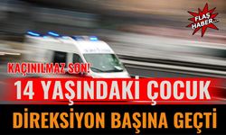 Burdur’da 14 Yaşındaki Sürücü Trafiği Tehlikeye Attı!