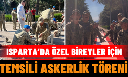 Isparta’da özel bireyler için temsili askerlik töreni