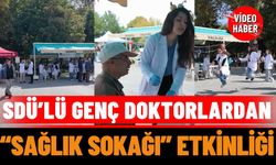 SDÜ’lü Genç Doktorlardan “Sağlık Sokağı” Etkinliği
