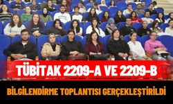 “TÜBİTAK 2209-A ve 2209-B Bilgilendirme Toplantısı” Gerçekleştirildi