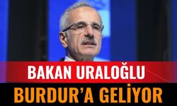 Abdülkadir Uraloğlu Burdur'a Geliyor