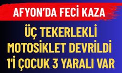 Afyonda üç Tekerlekli Devrildi: Yaralılar Var