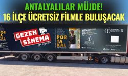 Sinemaseverler 16 İlçede Ücretsiz Filmle Buluşacak