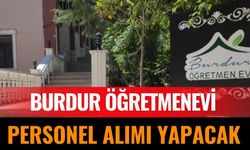 Burdur'da Öğretmenevi'ne Personel Alınacak