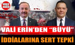Vali Erin’den “büyü” iddialarına sert tepki “Bu, Isparta’ya hakarettir"