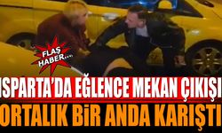 Isparta'da Mekan Çıkışı Ortalık Karıştı
