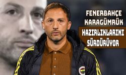 Fenerbahçe’de Karagümrük Hazırlıkları Başladı!
