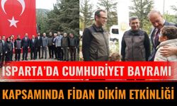Isparta’da Cumhuriyet Bayramı kapsamında fidan dikim etkinliği