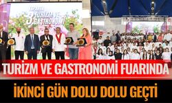 Turizm ve Gastronomi Fuarında İkinci Gün Dolu Dolu Geçti