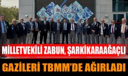 Milletvekili Zabun, Şarkikaraağaçlı gazileri TBMM’de ağırladı