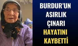 Asırlık Çınar Hatice Yalçın Hayatını Kaybetti