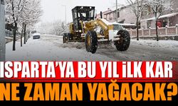 Isparta'ya bu yıl ilk kar ne zaman yağacak?