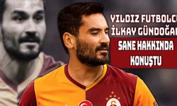 İlkay Gündoğan Sane Hakkında Konuştu