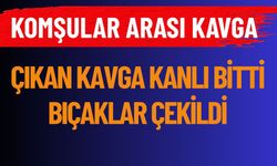 Antalya'da komşular arasında bıçaklı kavga: 1 yaralı